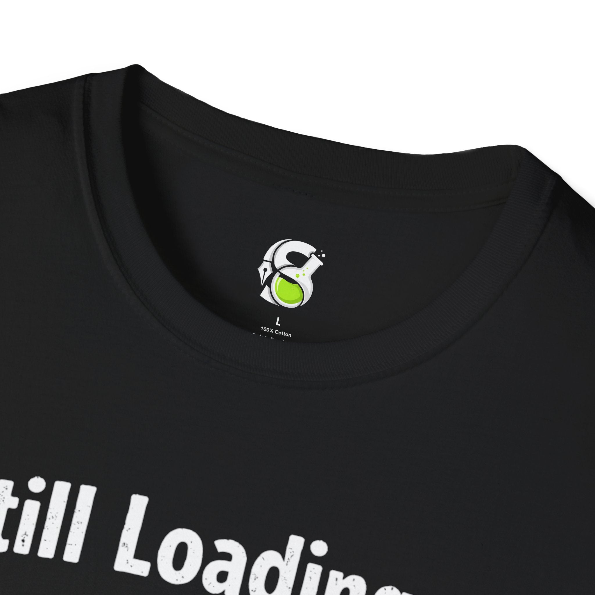 Still Loading 1% T-Shirt — Funny Progress Bar Graphic Tee