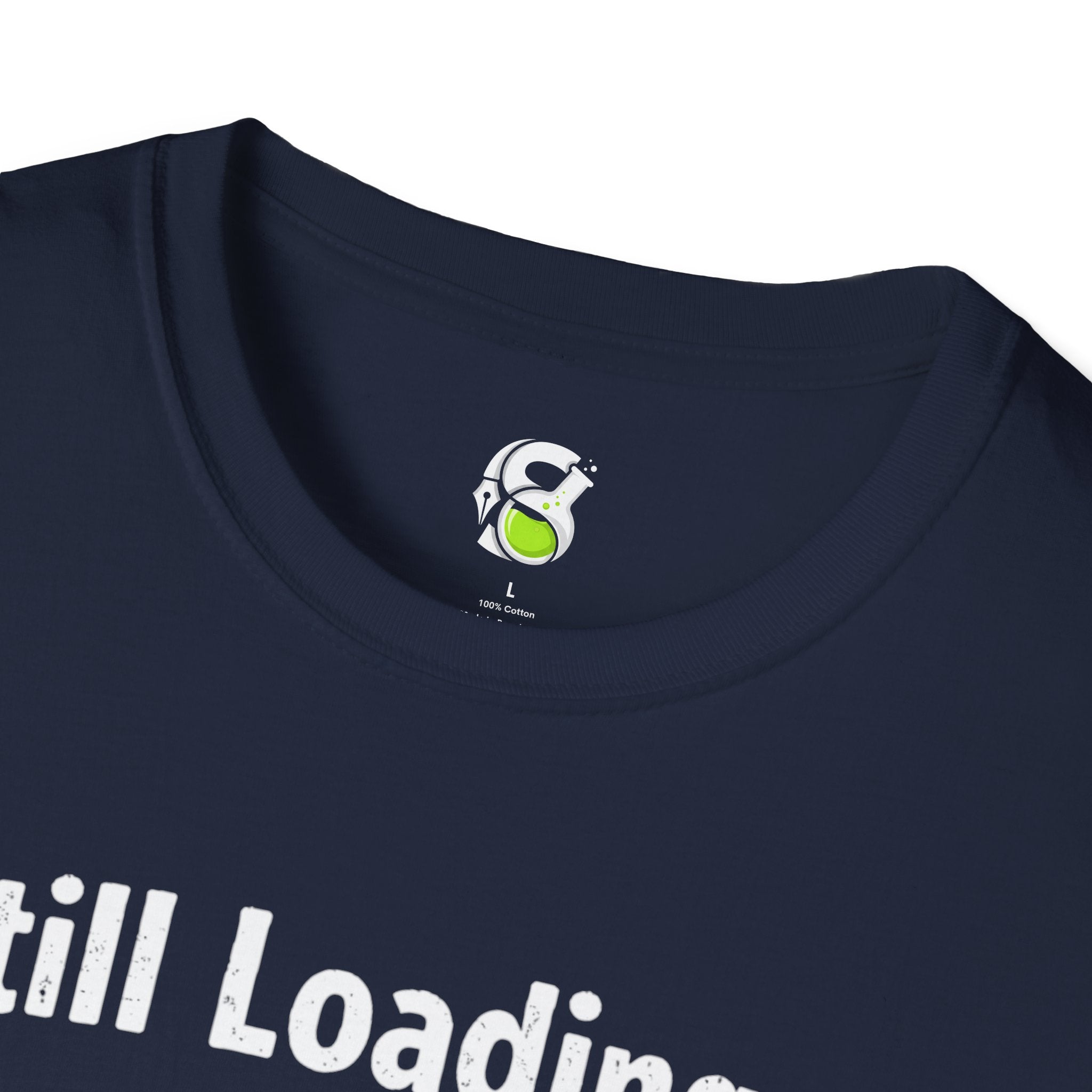 Still Loading 1% T-Shirt — Funny Progress Bar Graphic Tee