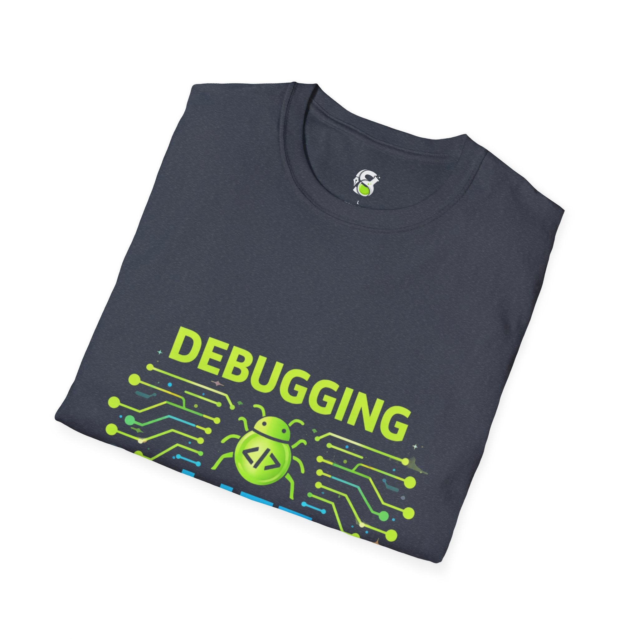 Debugging Life T-Shirt — Funny Programmer Tee with Circuit Bug Design