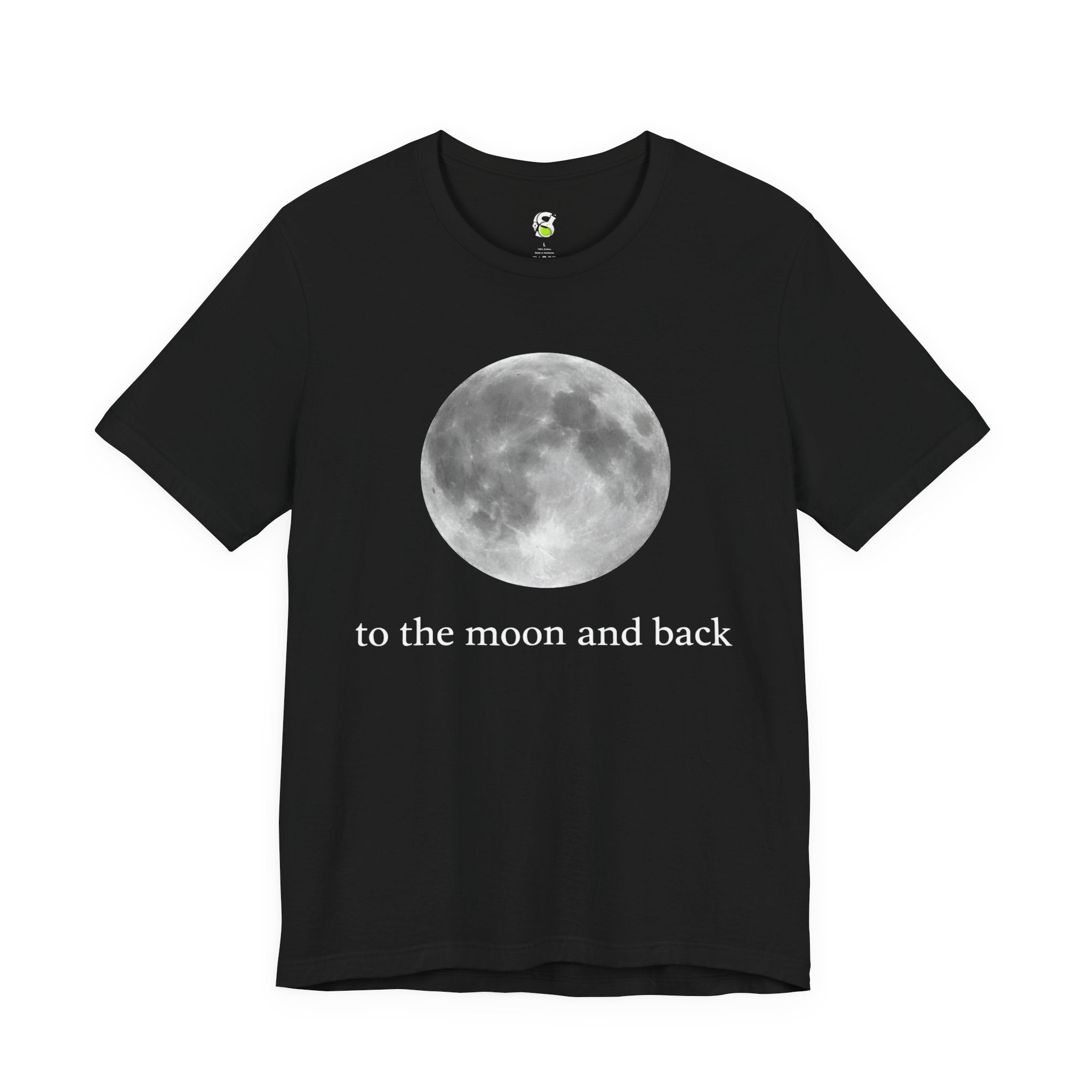 Moon Graphic Tee — "to the moon and back" Short Sleeve Shirt