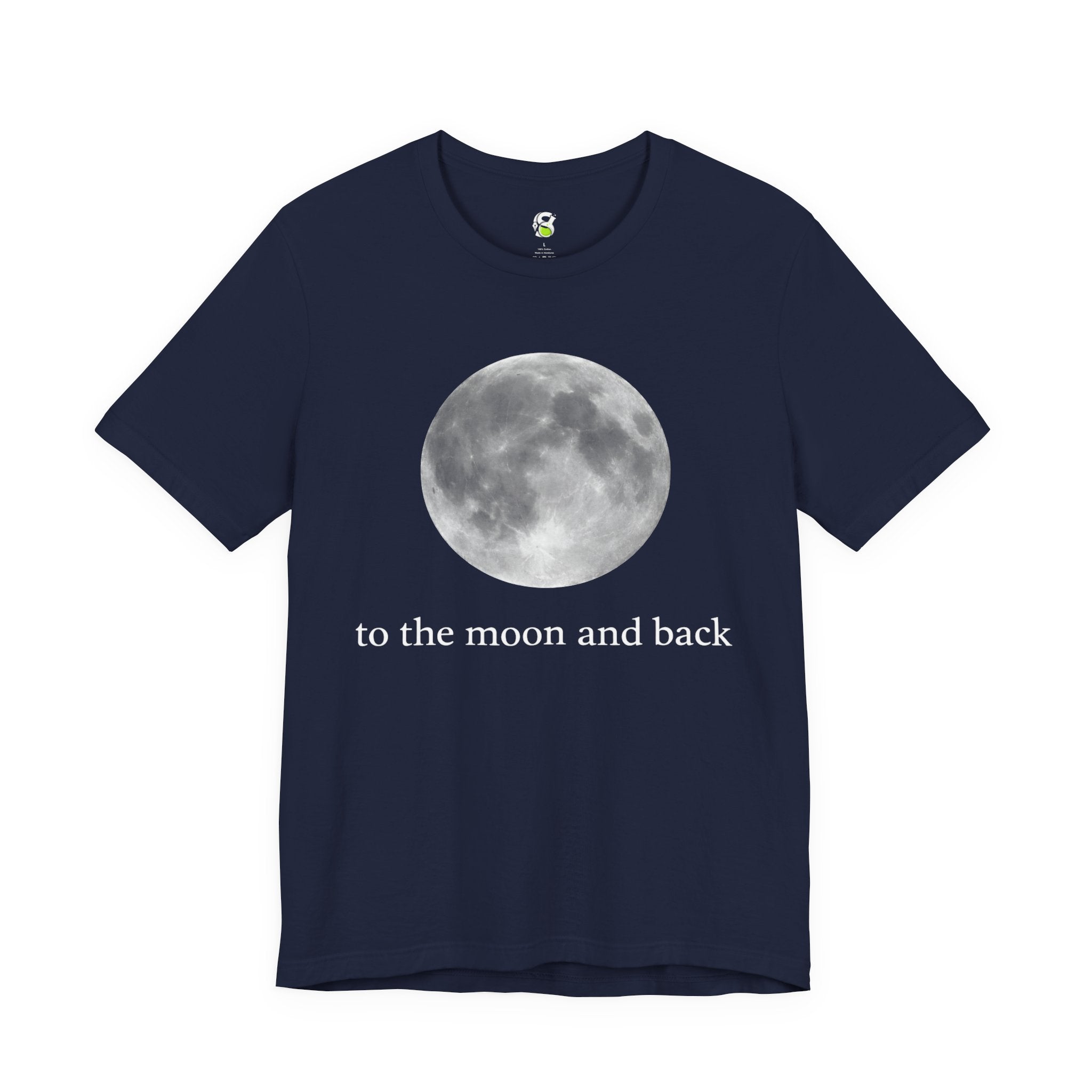 Moon Graphic Tee — "to the moon and back" Short Sleeve Shirt