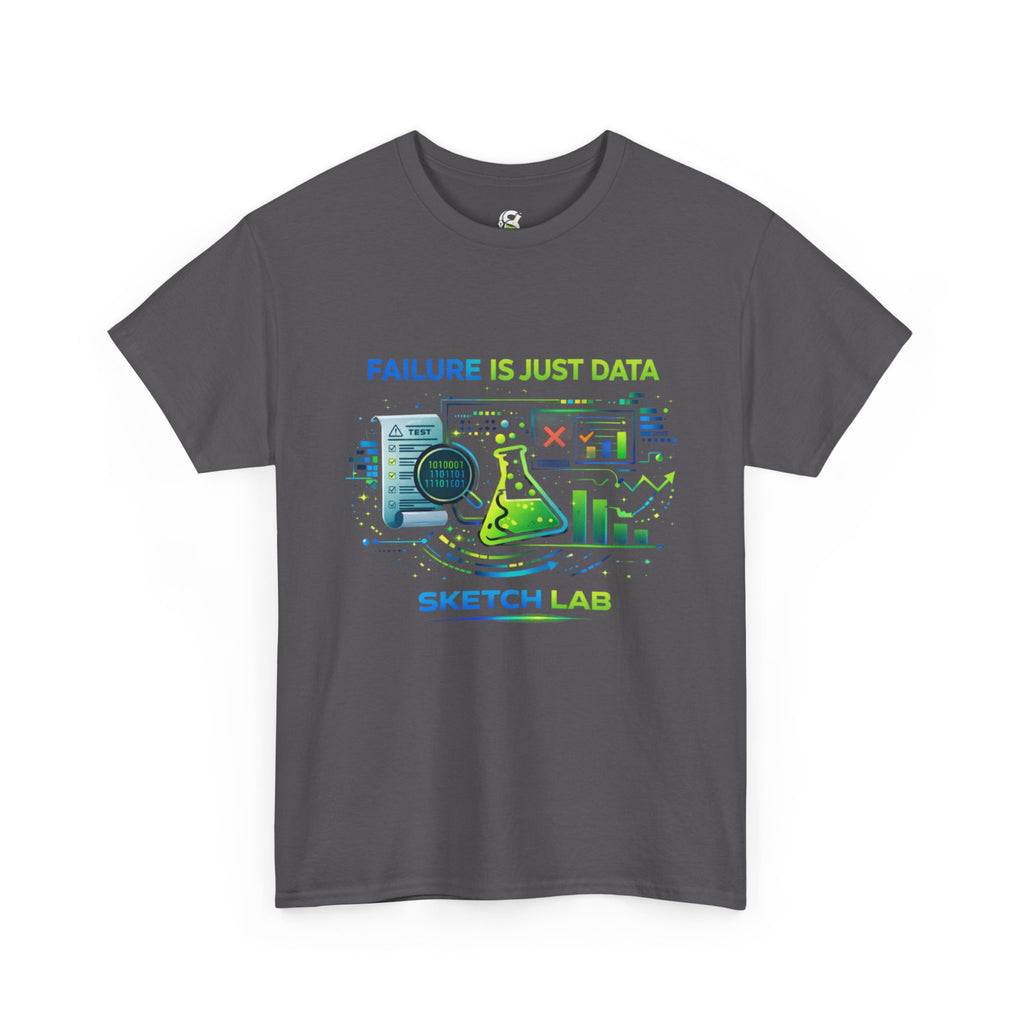 "Failure Is Just Data" Sketch Lab Science Tee